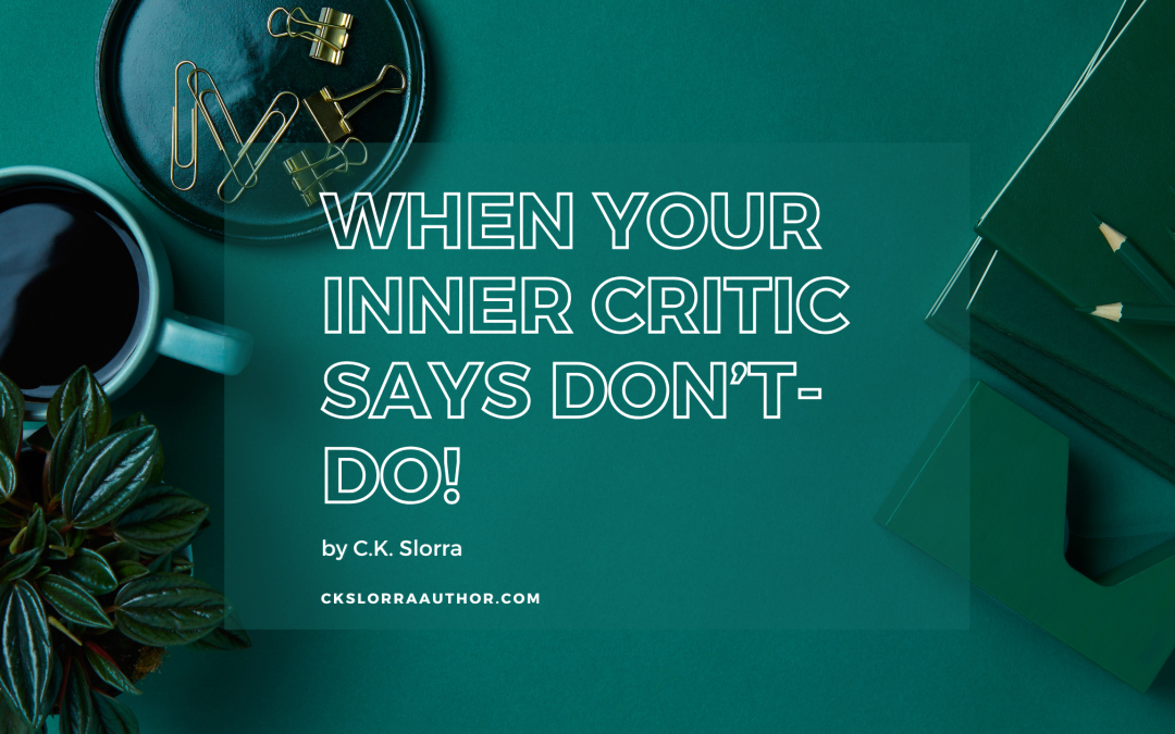 Fight your inner critic author C. K. Slorra young adult help
