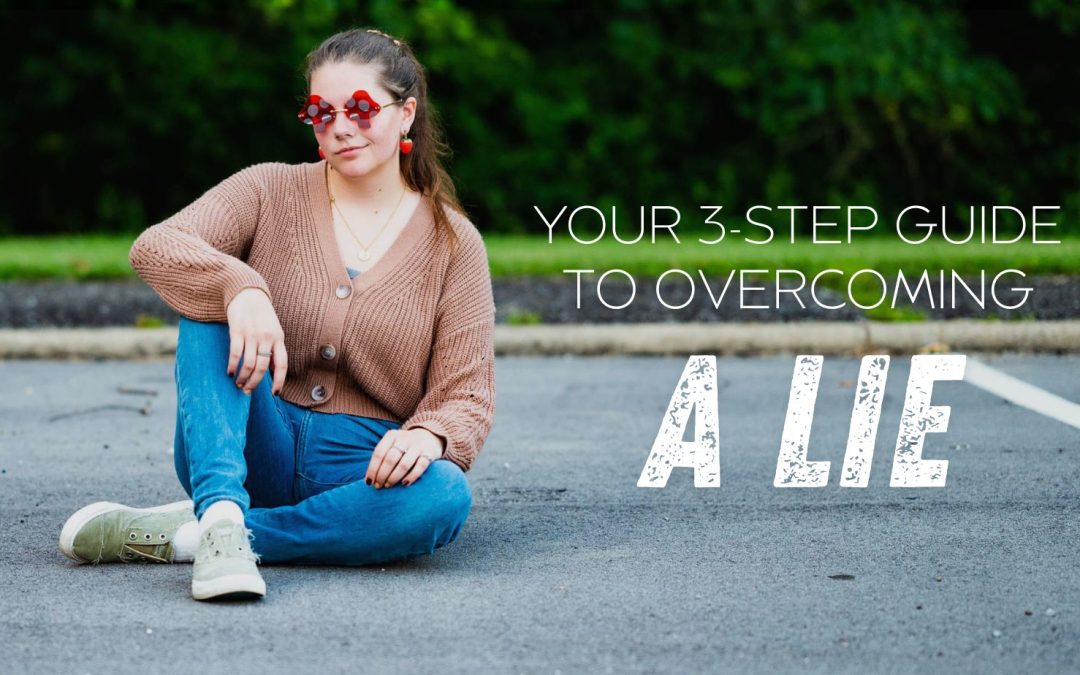 how to stop believing a lie by young adult author Alli Prince