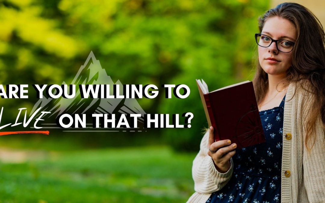 Are you willing to live on that hill author Alli Prince living for Christ